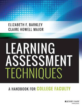 Learning Assessment Techniques: A Handbook for College Faculty
