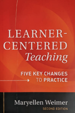 Learner-Centered Teaching Book by Maryellen Weimer