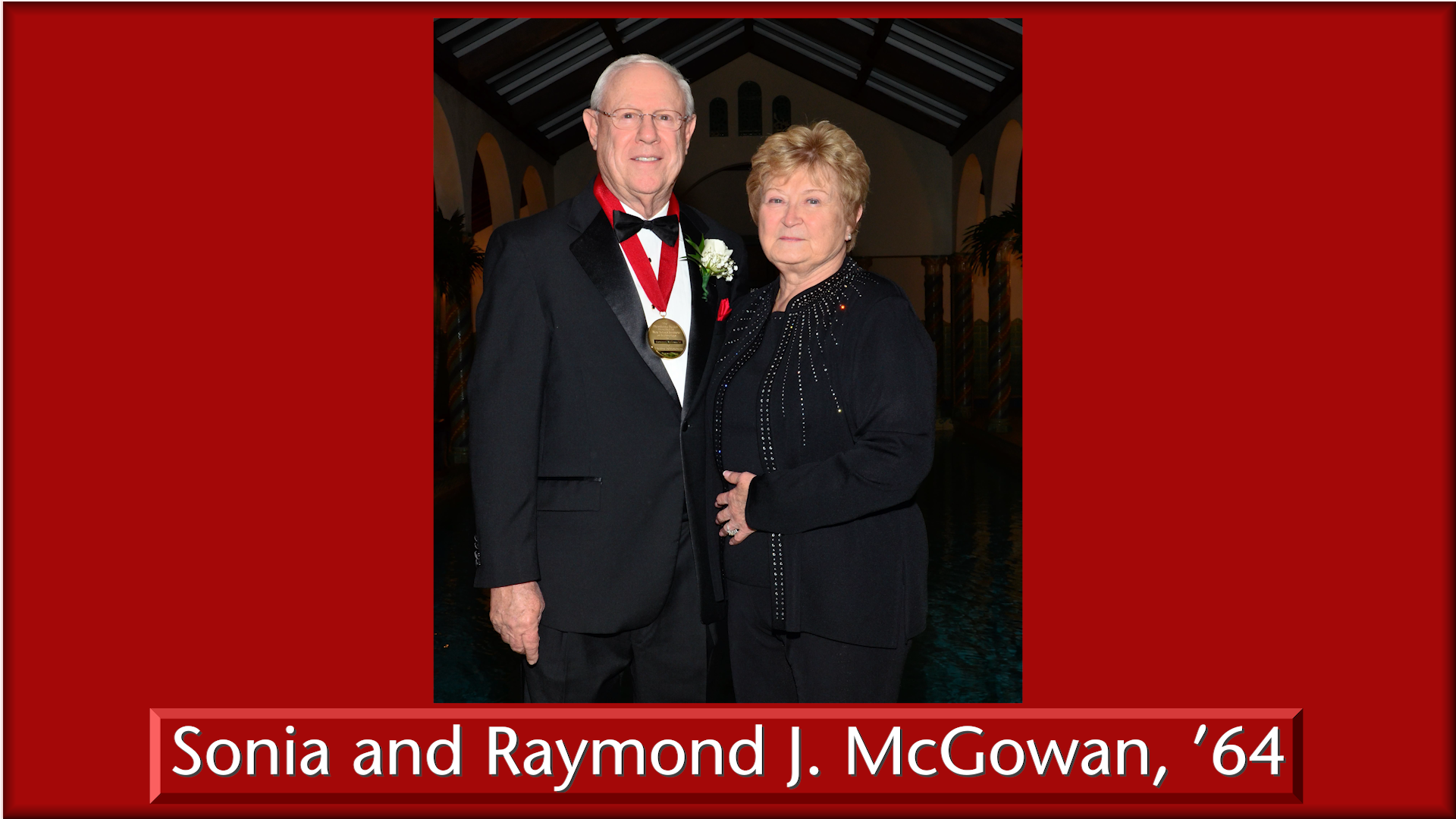 Sonia and Raymond J. McGowan, ’64