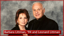 Barbara Littman, ’94* and Leonard Littman 