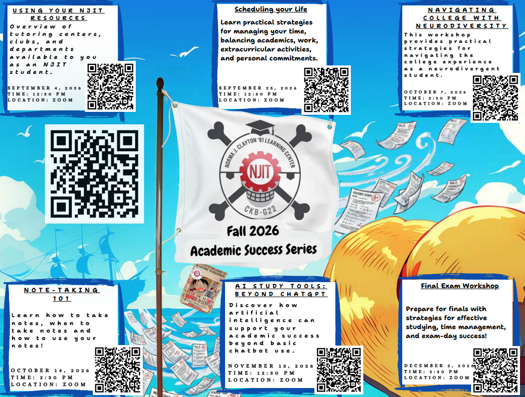 Promotional flyer for the NJIT Norma J. Clayton '81 Learning Center's Fall 2026 Academic Success Series. The pirate-themed design features six Zoom workshops on using NJIT resources, time management, navigating college as a neurodivergent student, note-taking, AI study tools beyond ChatGPT, and final exam preparation. Each workshop includes a QR code for registration, with a large central QR code linking to all workshops.